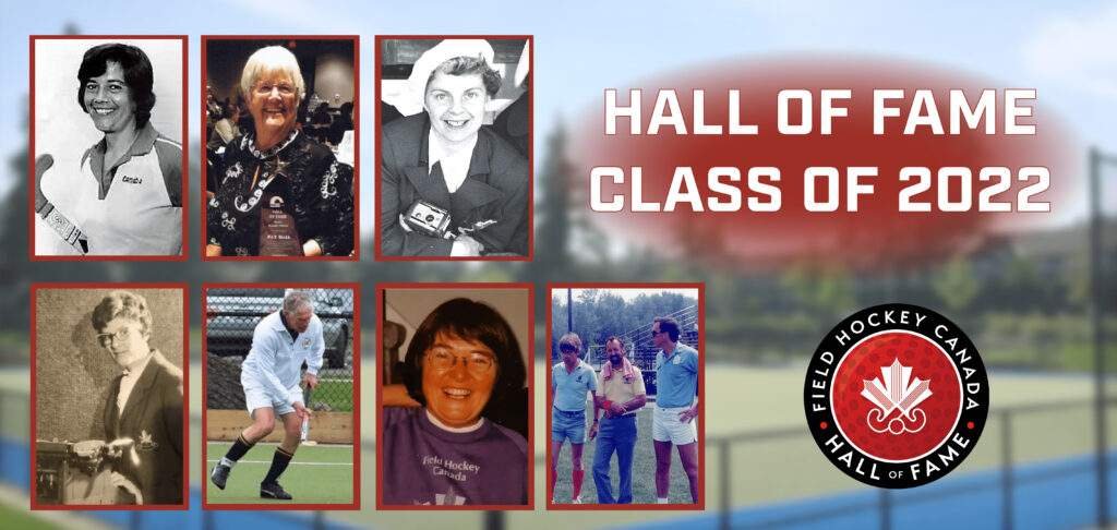 canada field hockey canada celebrates hall of fame class of 2022 64d423878504d - Canada: Field Hockey Canada Celebrates Hall of Fame Class of 2022 - Field Hockey Canada is thrilled to announce the 2022 induction class of the Field Hockey Canada Hall of Fame. There are seven inductees this year; five enter in the builder category, one goes into the athlete category and an umpire to join the officials category. Complete stories and videos will air over the course of the coming weeks in August.