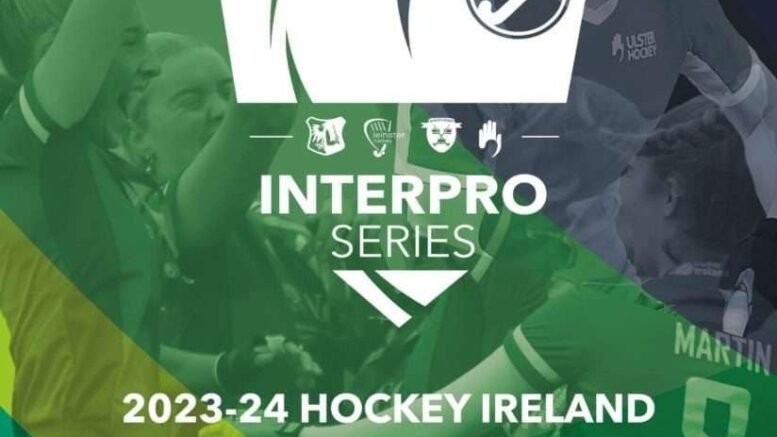 ireland hockey ireland inter provincial series u18 u16 women round up oct 8 2023 6522ff05ac237 - Ireland: Hockey Ireland Inter Provincial Series U18 & U16 Women – Round-Up Oct 8, 2023 - Under 16 Girls