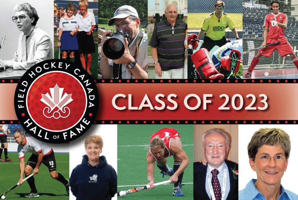 canada field hockey canada announces hall of fame induction class of 2023 65b4558b7f62f - Canada: Field Hockey Canada announces Hall of Fame induction class of 2023 - Field Hockey Canada is delighted to announce the 2023 induction class of the Field Hockey Canada Hall of Fame. There are 11 inductees this year, the Hall’s largest-ever induction class. Comprehensive stories and videos about each inductee will be produced and released in the summer of 2024.