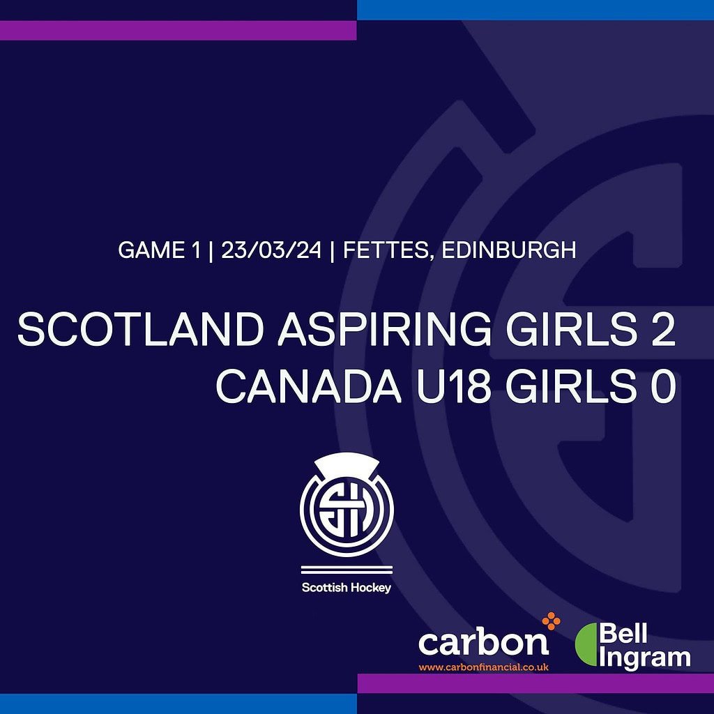 scotland scotland aspiring girls win against canada u18 at fettes 65ffce0c80793 - Scotland: Scotland Aspiring Girls win against Canada U18 at Fettes - Home » News » Scotland Aspiring Girls win against Canada U18 at Fettes