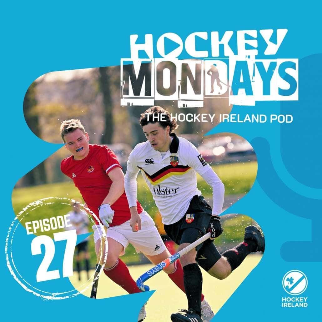 ireland hockey mondays episode 27 661d5916e9509 - Ireland - IRELAND