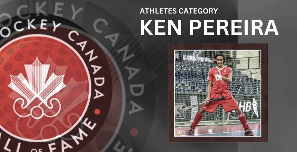 canada 2023 hall of fame inductee ken pereira 66d2319c2ab38 - Canada: 2023 Hall of Fame Inductee: Ken Pereira - In the Athletes Category, Field Hockey Canada proudly inducts Ken Pereira, a field hockey icon whose legacy is unparalleled.