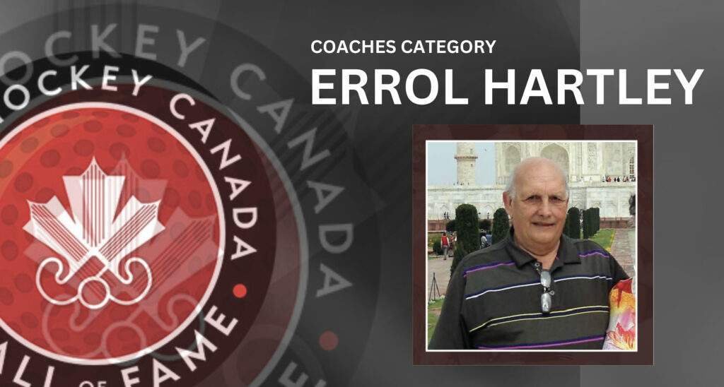 canada 2023 hall of fame inductee errol hartley 66ec65676871a - Canada: 2023 Hall of Fame Inductee: Errol Hartley - In the Coaches Category of the 2023 Field Hockey Canada Hall of Fame, Field Hockey Canada is proud to induct Errol Hartley, a legendary figure whose influence on the sport has been profound. Hartley, renowned for his transformative coaching, played a crucial role in elevating Canadian field hockey to new heights.