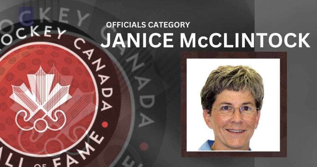 canada 2023 hall of fame inductee janice mcclintock 66e9c26e631eb - Canada: 2023 Hall of Fame Inductee: Janice McClintock - In the Officials category of this year’s Hall of Fame, Field Hockey Canada is proud to induct Janice McClintock for her outstanding contributions to the sport. McClintock’s 30-year career as an international umpire is highlighted by her calm and collected approach to every match. She is one of the few Canadian officials to receive the FIH Golden Whistle, an honor awarded for officiating over 100 international matches. McClintock also played a crucial role in the administrative side of officiating in Canada, contributing significantly to umpire development, evaluation, and certification.