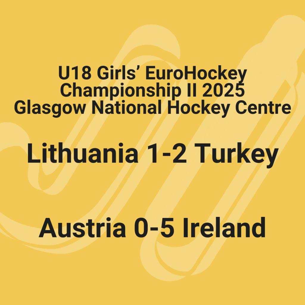 Scotland: Day 2 of U18 Girls’ EuroHockey Championship II sees wins for Ireland and Turkey 6 scotland day 2 of u18 girls eurohockey championship ii sees wins for ireland and turkey 687673deddad2 - Scotland: Day 2 of U18 Girls’ EuroHockey Championship II sees wins for Ireland and Turkey - Home » News » Day 2 of U18 Girls’ EuroHockey Championship II sees wins for Ireland and Turkey