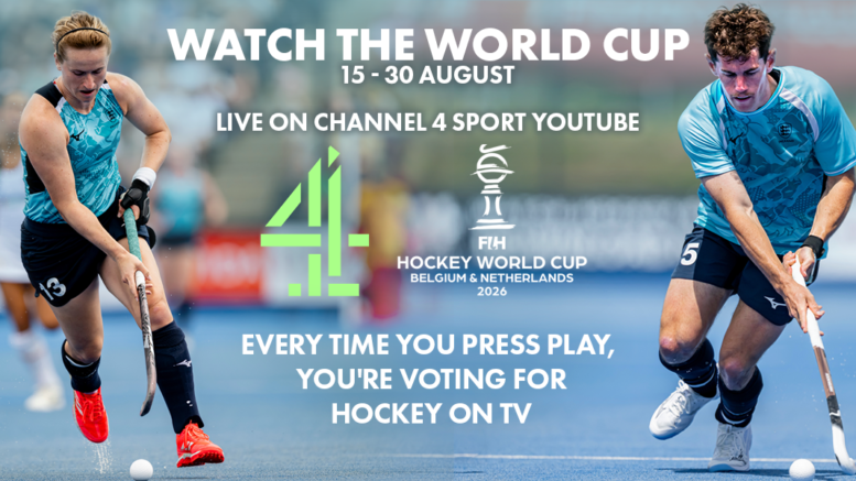 England: Channel 4 to Deliver Landmark Free-to-Air Coverage of Every Home Nations FIH Hockey World Cup Match 1 watch20wc20news20header - England: Channel 4 to Deliver Landmark Free-to-Air Coverage of Every Home Nations FIH Hockey World Cup Match - Every England, Scotland and Wales match at the FIH Hockey World Cup 2026 will stream live and free on Channel 4 Sport YouTube, giving supporters across Great Britain the opportunity to follow every Home Nations campaign without a subscription.