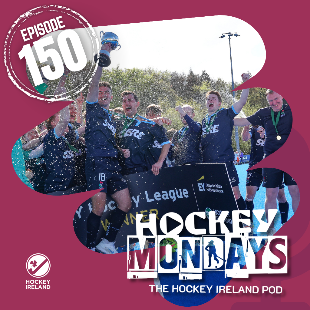 hockey mondays post 1024 x 1024 px 14 1 - Hockey Mondays Episode #150 – The EY Hockey League Season 2026/27 Preview! - Hockey Ireland
