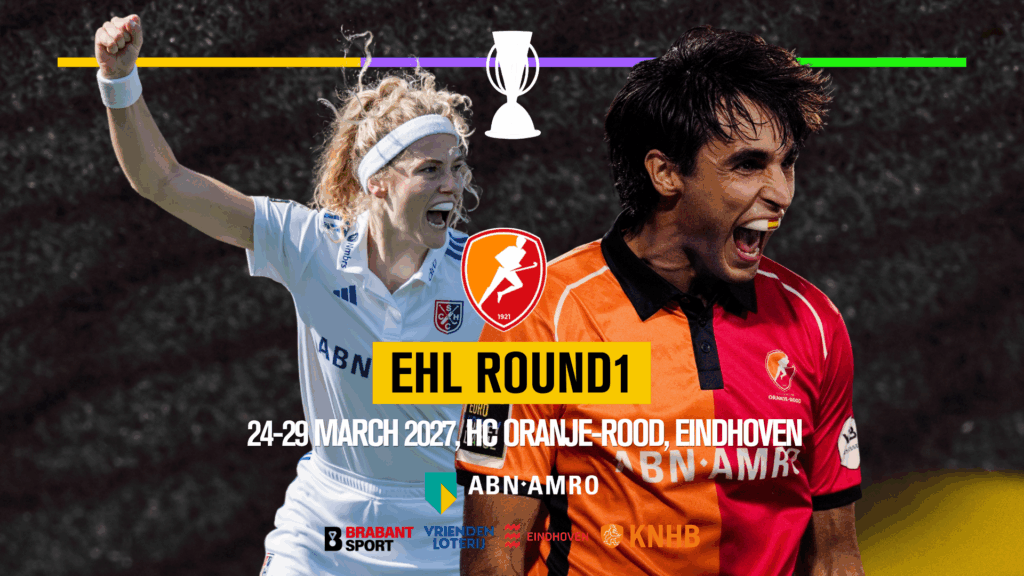 1 1024x576 1 - EHL: ABN AMRO EHL to return to HC Oranje-Rood for 2027 FINALS next Easter - EHL - HC Oranje-Rood will welcome Europe’s leading club sides back to Eindhoven from March 24 to 29, 2027 after being confirmed as host of the 20th edition of the ABN AMRO Euro Hockey League FINALS.