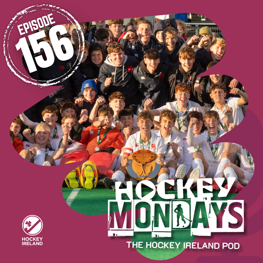 hockey mondays post 1024 x 1024 px 12 - Hockey Mondays Episode #156: The All-Ireland Schoolboys Round Up, Intervarsities Review, & More! - Hockey Ireland